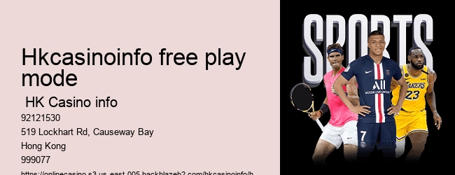 hkcasinoinfo free play mode